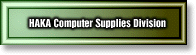 HAKA Computer Supplies Division